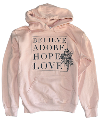 Believe Adore Hope Love, Fleece Hoodie