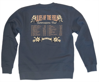 Lilies of the Field - "Intercession Tour" Heavyweight Crewneck Fleece